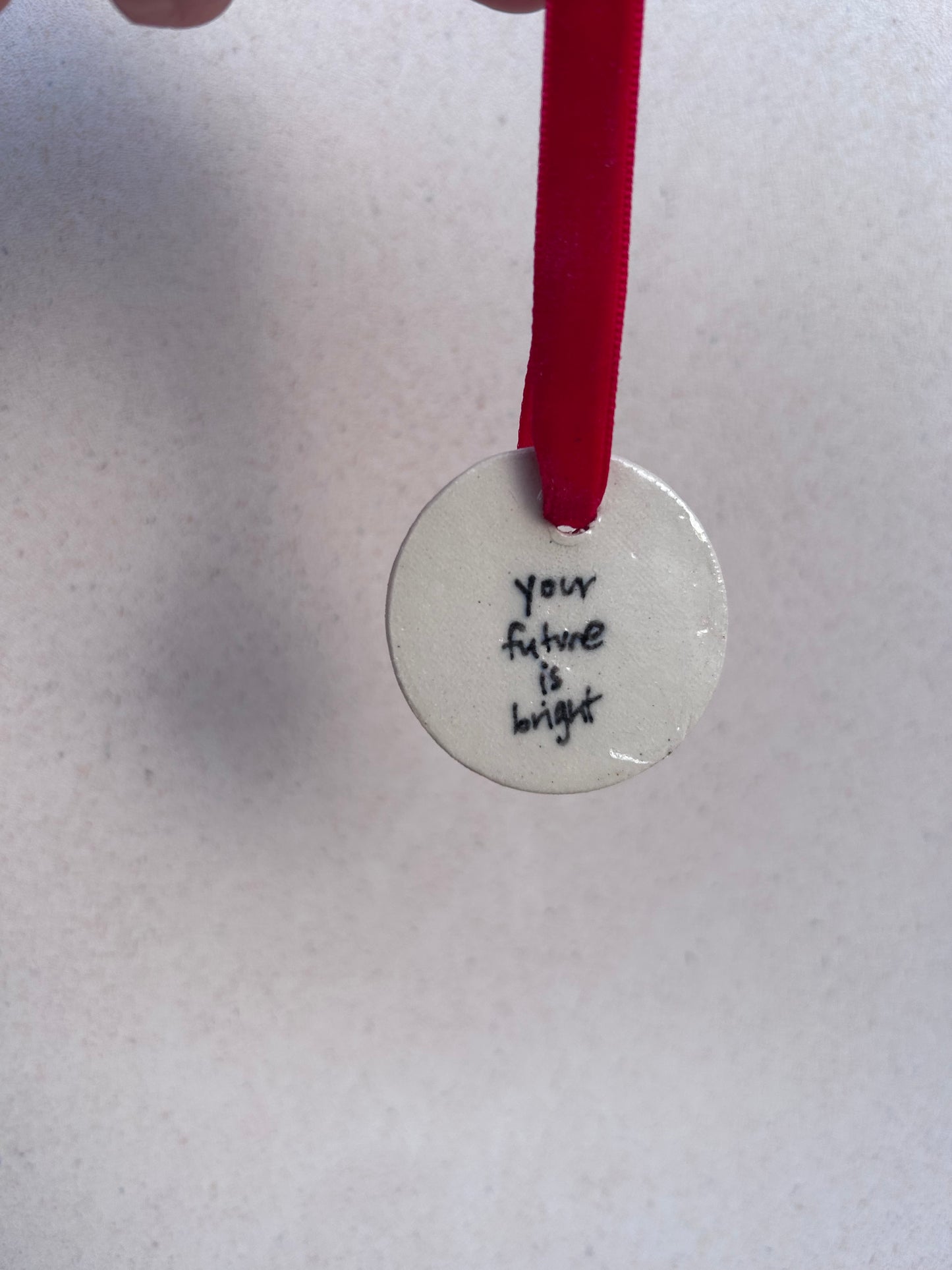 ‘Your future is bright’ Holiday Decoration